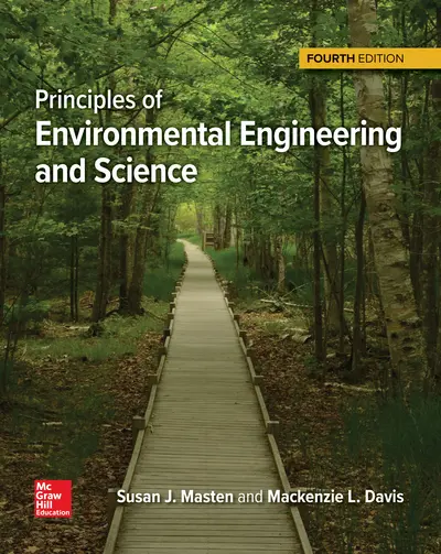Principles of Environmental Engineering & Science 4