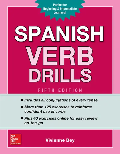 Spanish Verb Drills, Fifth Edition Spanish Verb Drills, Fifth Edition