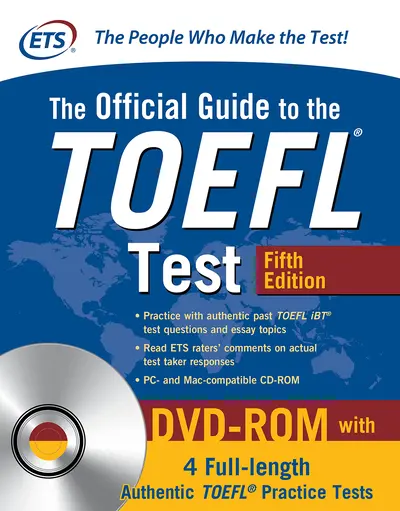 The Official Guide to the TOEFL Test with DVD-ROM, Fifth Edition The Official Guide to the TOEFL Test with DVD-ROM, Fifth Edition
