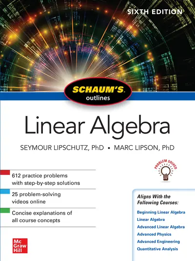 Schaum's Outline of Linear Algebra, Sixth Edition Schaum's Outline of Linear Algebra, Sixth Edition