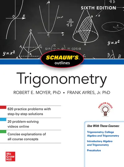 Schaum's Outline of Trigonometry, Sixth Edition Schaum's Outline of Trigonometry, Sixth Edition