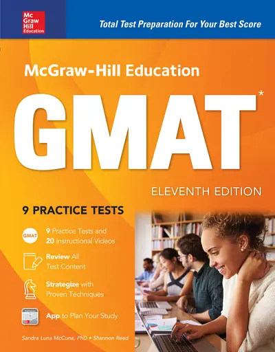 McGraw-Hill Education GMAT, Eleventh Edition McGraw-Hill Education GMAT, Eleventh Edition