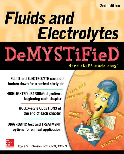 Fluids and Electrolytes Demystified, Second Edition Fluids and Electrolytes Demystified, Second Edition