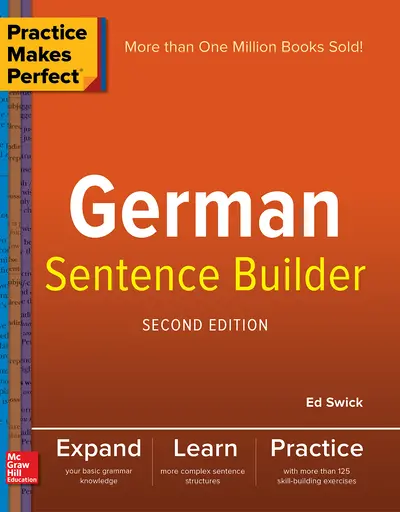 Practice Makes Perfect German Sentence Builder Practice Makes Perfect German Sentence Builder