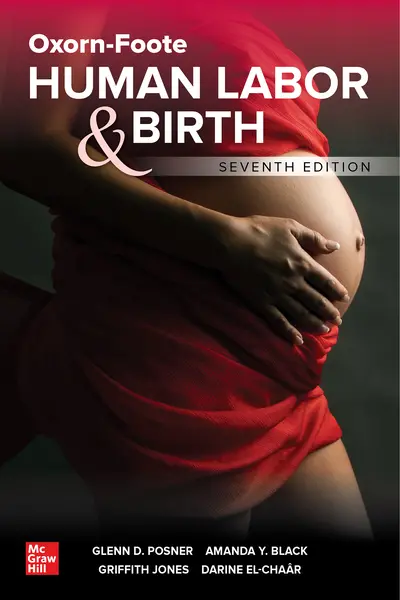 Oxorn-Foote Human Labor and Birth, Seventh Edition Oxorn-Foote Human Labor and Birth, Seventh Edition