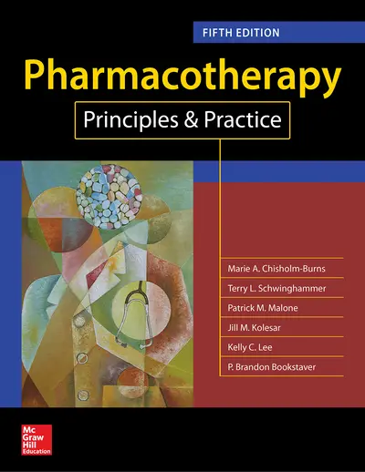 Pharmacotherapy Principles and Practice, Fifth Edition Pharmacotherapy Principles and Practice, Fifth Edition