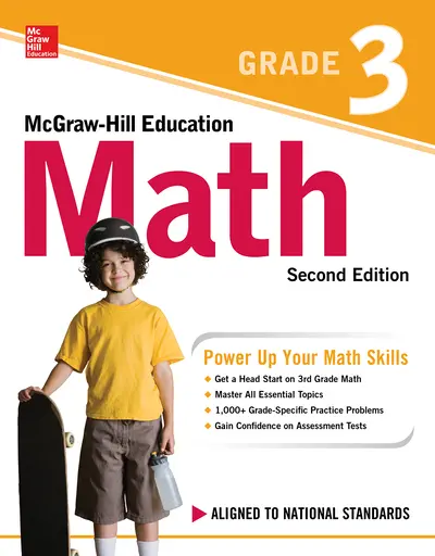 McGraw-Hill Education Math Grade 3, Second Edition McGraw-Hill Education Math Grade 3, Second Edition