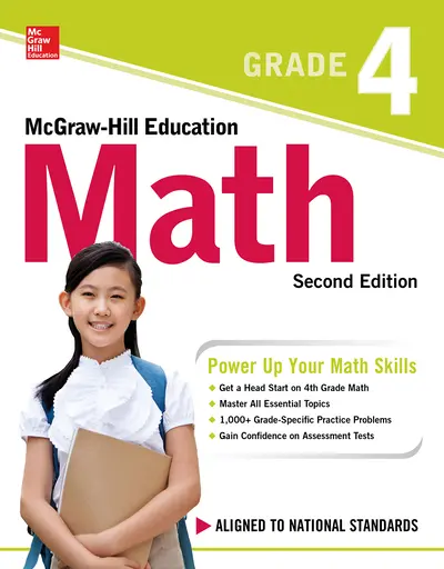 McGraw-Hill Education Math Grade 4, Second Edition McGraw-Hill Education Math Grade 4, Second Edition
