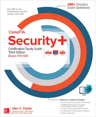 CompTIA Security+ Certification Study Guide, Third Edition (Exam SY0-501) CompTIA Security+ Certification Study Guide, Third Edition (Exam SY0-501)