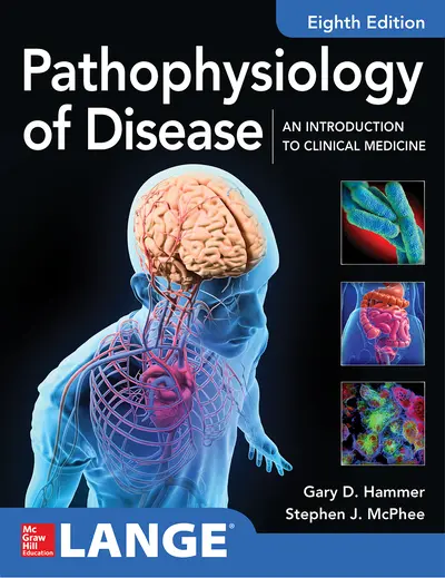 Pathophysiology of Disease: An Introduction to Clinical Medicine 8E Pathophysiology of Disease: An Introduction to Clinical Medicine 8E