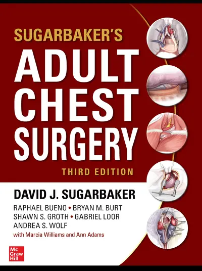 Sugarbaker's Adult Chest Surgery, 3rd edition Sugarbaker's Adult Chest Surgery, 3rd edition