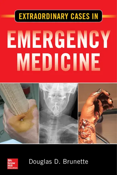 Extraordinary Cases in Emergency Medicine Extraordinary Cases in Emergency Medicine