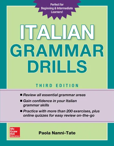 Italian Grammar Drills, Third Edition Italian Grammar Drills, Third Edition