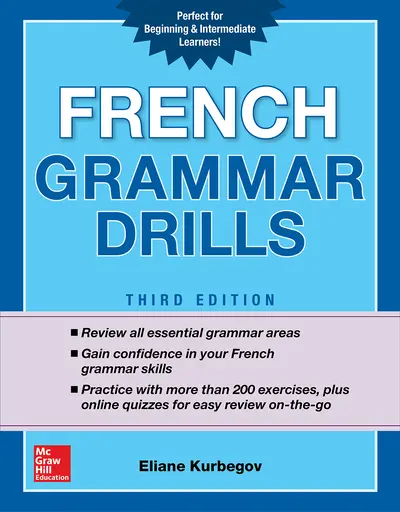 French Grammar Drills, Third Edition French Grammar Drills, Third Edition