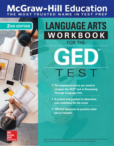 McGraw-Hill Education Language Arts Workbook for the GED Test, Second Edition McGraw-Hill Education Language Arts Workbook for the GED Test, Second Edition