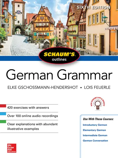 Schaum's Outline of German Grammar, Sixth Edition Schaum's Outline of German Grammar, Sixth Edition