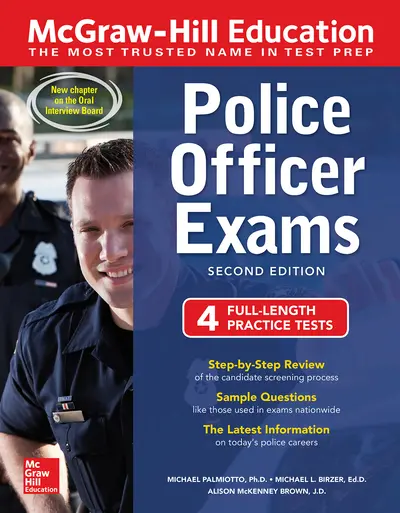 McGraw-Hill Education Police Officer Exams, Second Edition McGraw-Hill Education Police Officer Exams, Second Edition