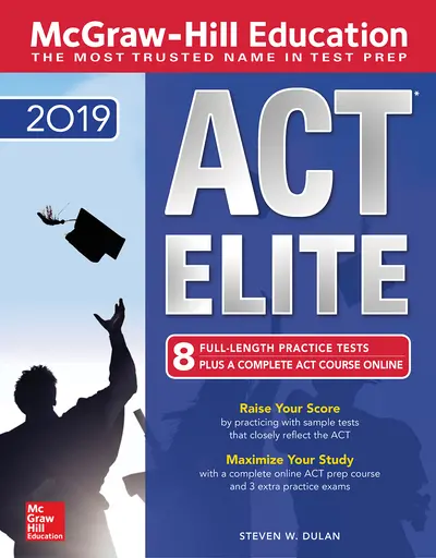 McGraw-Hill ACT ELITE 2019 McGraw-Hill ACT ELITE 2019