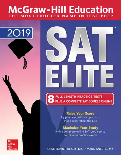 McGraw-Hill Education SAT Elite 2019 McGraw-Hill Education SAT Elite 2019
