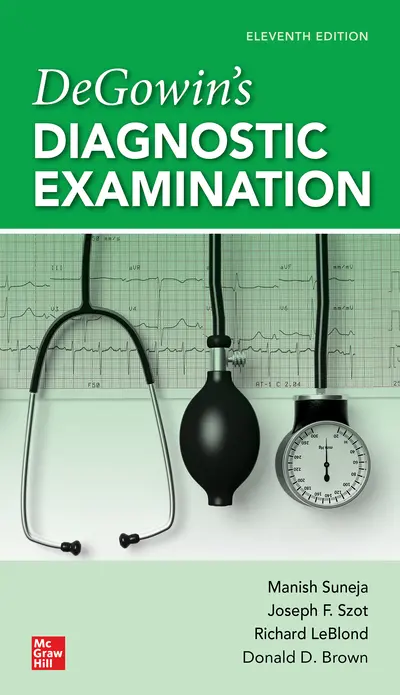 DeGowin's Diagnostic Examination, 11th Edition DeGowin's Diagnostic Examination, 11th Edition