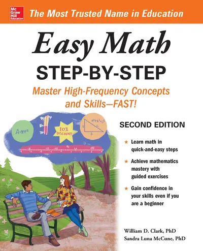 Easy Math Step-by-Step, Second Edition Easy Math Step-by-Step, Second Edition