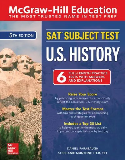 McGraw-Hill Education SAT Subject Test U.S. History, Fifth Edition McGraw-Hill Education SAT Subject Test U.S. History, Fifth Edition