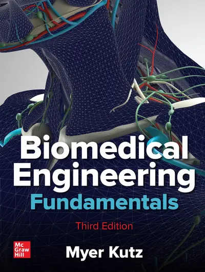 Biomedical Engineering Fundamentals, Third Edition Biomedical Engineering Fundamentals, Third Edition