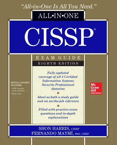 CISSP All-in-One Exam Guide, Eighth Edition CISSP All-in-One Exam Guide, Eighth Edition
