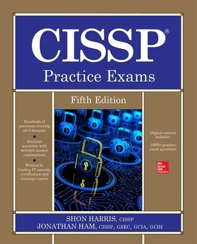 CISSP Practice Exams, Fifth Edition CISSP Practice Exams, Fifth Edition