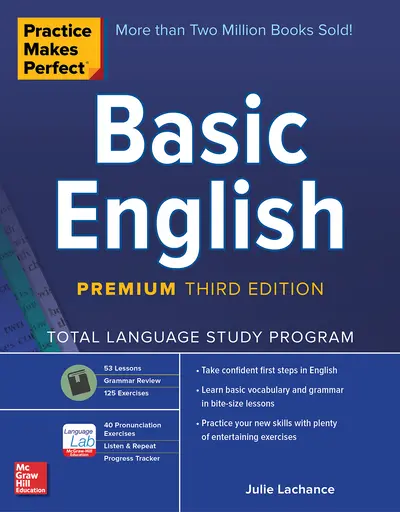 Practice Makes Perfect: Basic English, Premium Third Edition Practice Makes Perfect: Basic English, Premium Third Edition