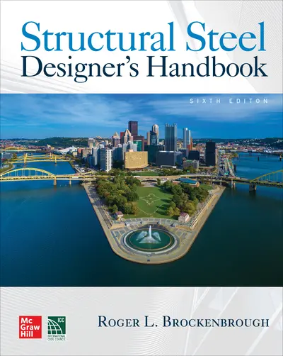 Structural Steel Designer's Handbook, Sixth Edition Structural Steel Designer's Handbook, Sixth Edition