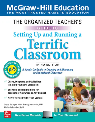 The Organized Teacher's Guide to Setting Up and Running a Terrific Classroom, Grades K-5, Third Edition The Organized Teacher's Guide to Setting Up and Running a Terrific Classroom, Grades K-5, Third Edition
