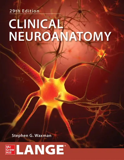 Clinical Neuroanatomy, Twentyninth Edition Clinical Neuroanatomy, Twentyninth Edition