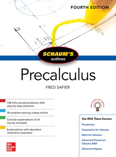 Schaum's Outline of Precalculus, Fourth Edition Schaum's Outline of Precalculus, Fourth Edition