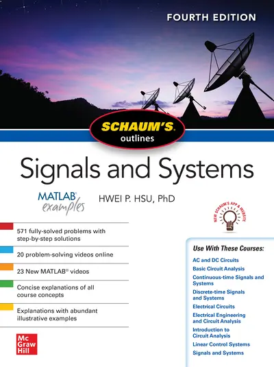 Schaum's Outline of Signals and Systems, Fourth Edition Schaum's Outline of Signals and Systems, Fourth Edition