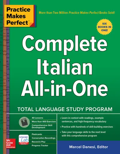 Practice Makes Perfect: Complete Italian All-in-One Practice Makes Perfect: Complete Italian All-in-One
