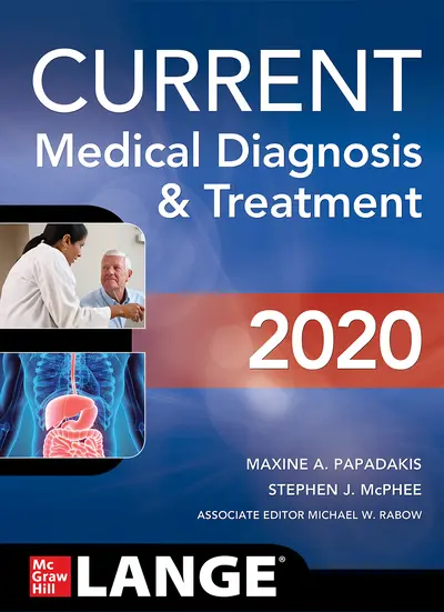 CURRENT Medical Diagnosis and Treatment 2020 CURRENT Medical Diagnosis and Treatment 2020