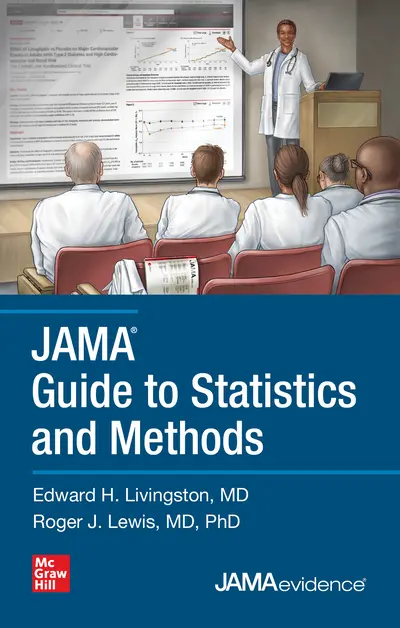 JAMA Guide to Statistics and Methods JAMA Guide to Statistics and Methods