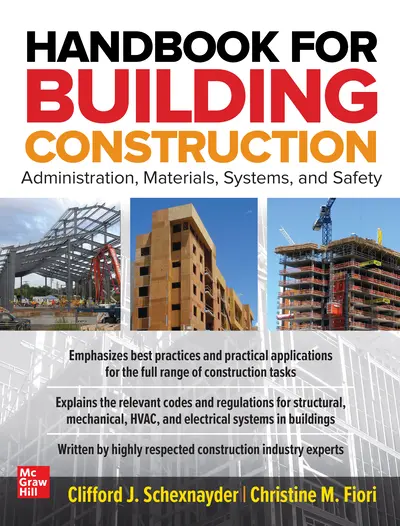 Handbook for Building Construction: Administration, Materials, Design, and Safety Handbook for Building Construction: Administration, Materials, Design, and Safety