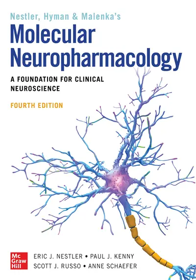 Molecular Neuropharmacology: A Foundation for Clinical Neuroscience, Fourth Edition Molecular Neuropharmacology: A Foundation for Clinical Neuroscience, Fourth Edition