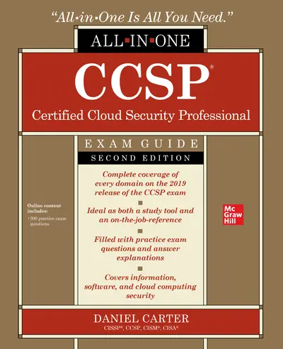 CCSP Certified Cloud Security Professional All-in-One Exam Guide, Second Edition CCSP Certified Cloud Security Professional All-in-One Exam Guide, Second Edition