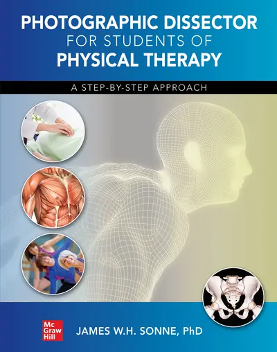 Photographic Dissector for Physical Therapy Students Photographic Dissector for Physical Therapy Students