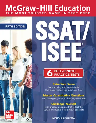 McGraw-Hill Education SSAT/ISEE, Fifth Edition McGraw-Hill Education SSAT/ISEE, Fifth Edition