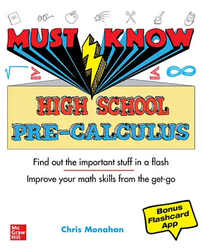 Must Know High School Pre-Calculus Must Know High School Pre-Calculus