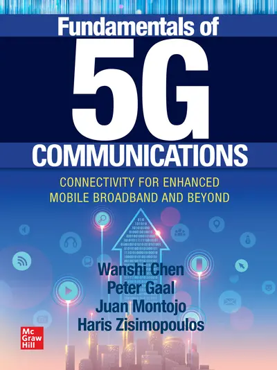 Fundamentals of 5G Communications: Connectivity for Enhanced Mobile Broadband and Beyond Fundamentals of 5G Communications: Connectivity for Enhanced Mobile Broadband and Beyond
