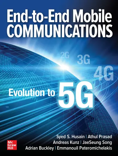 End-to-End Mobile Communications: Evolution to 5G End-to-End Mobile Communications: Evolution to 5G