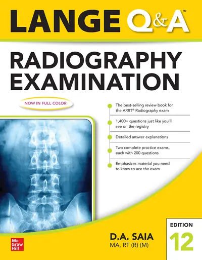 Lange Q & A Radiography Examination 12e Lange Q & A Radiography Examination 12e