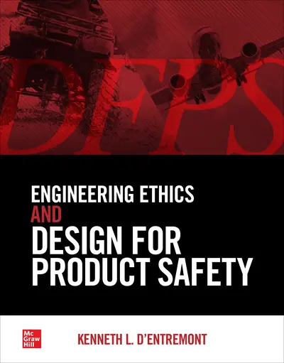 Engineering Ethics and Design for Product Safety Engineering Ethics and Design for Product Safety