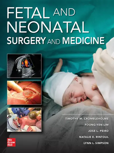 Fetal and Neonatal Surgery and Medicine Fetal and Neonatal Surgery and Medicine