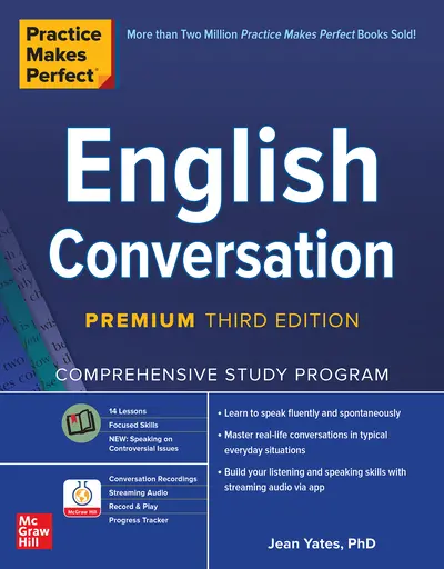Practice Makes Perfect: English Conversation, Premium Third Edition Practice Makes Perfect: English Conversation, Premium Third Edition